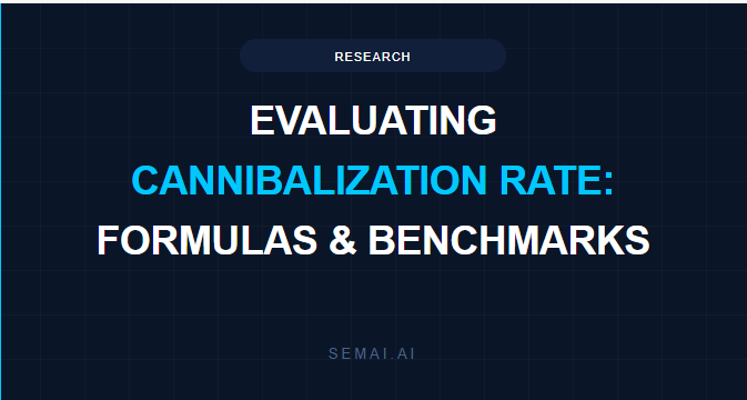 SEMAI research on evaluating AI traffic cannibalization rate with formulas and benchmarks